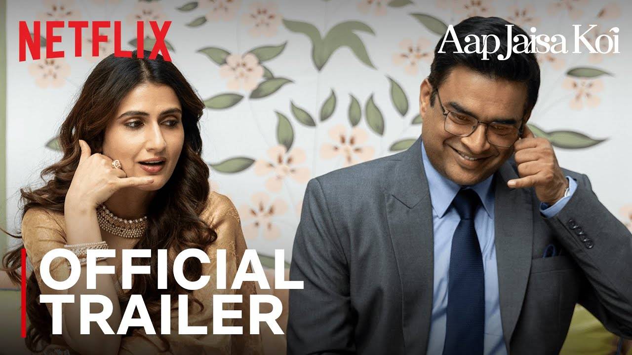 Aap Jaisa Koi Movie - Official Trailer | Netflix