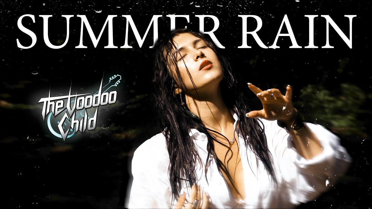 The Voodoo Child - Summer Rain