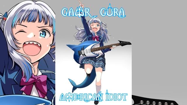 69 Gawr Gura Sings American Idiot By Green Day (Remastered Audio)