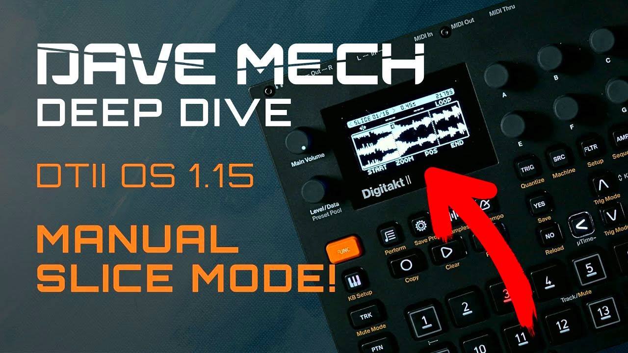 Elektron Digitakt II OS v1.15 Upgrade: Slice Mode Deep Dive