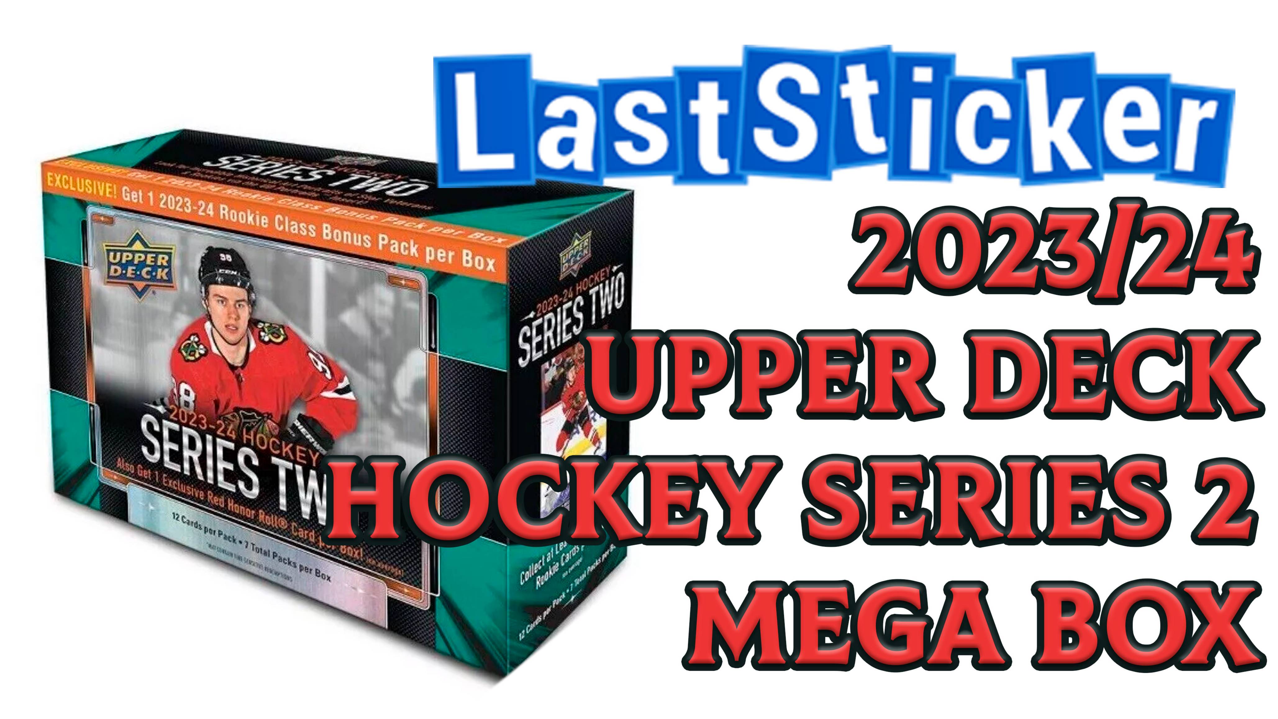 Box break Upper deck 2023/24 Series 2 Mega box