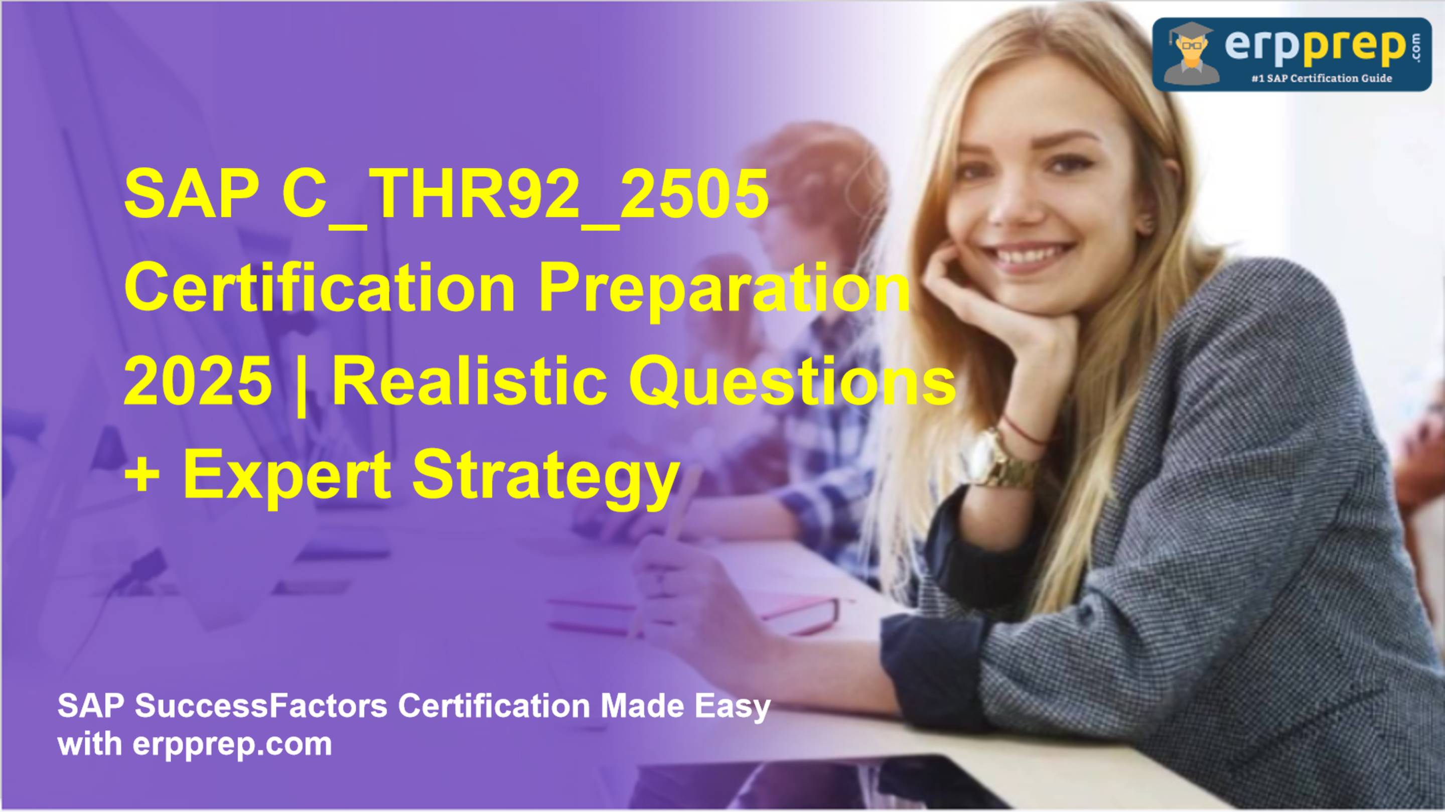 SAP C_THR92_2505 Certification Preparation 2025 | Realistic Questions + Expert Strategy