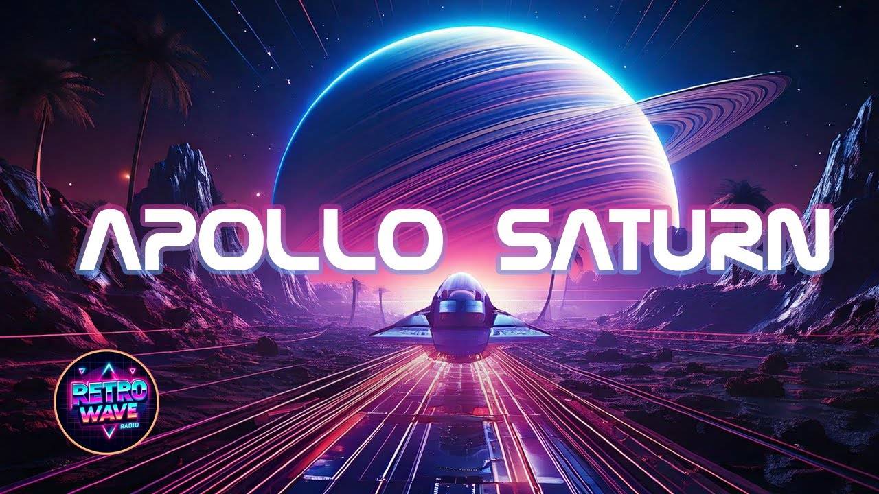 Retropolis85 - Apollo Saturn __ Synthwave _ Retrowave _ Cyberpunk