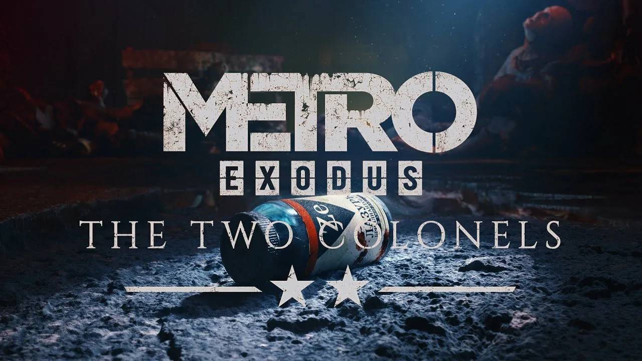 Metro Exodus #15 Два Полковника (начинаем проходить историю)