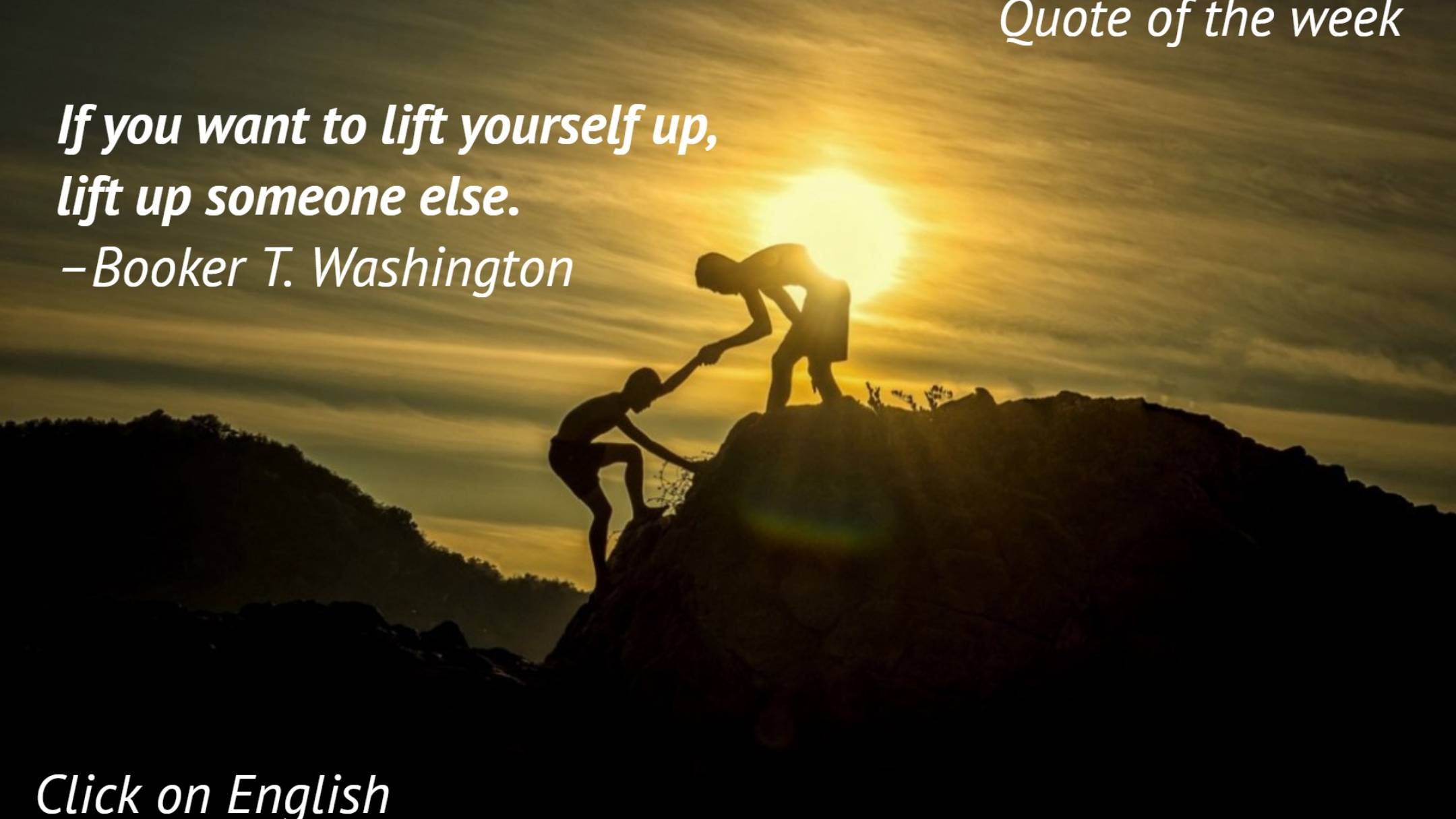 Quote of the week - phrasal verb - lift someone up