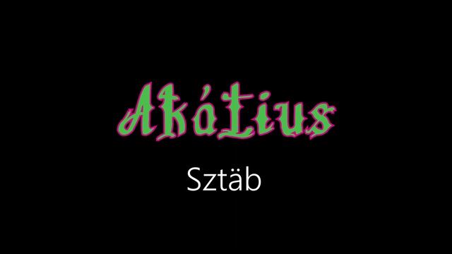 Akátius ¦ Sztäb (officiäl audió)