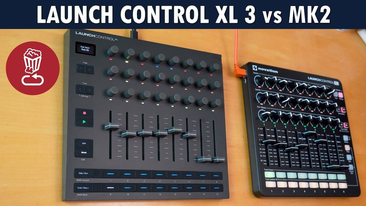 Novation Launch Control XL 3 vs MK2 Review