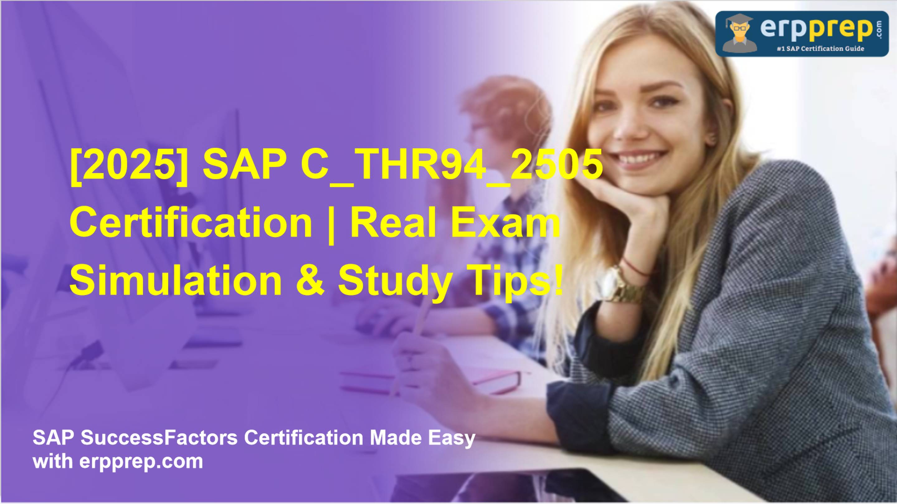 [2025] SAP C_THR94_2505 Certification | Real Exam Simulation & Study Tips!