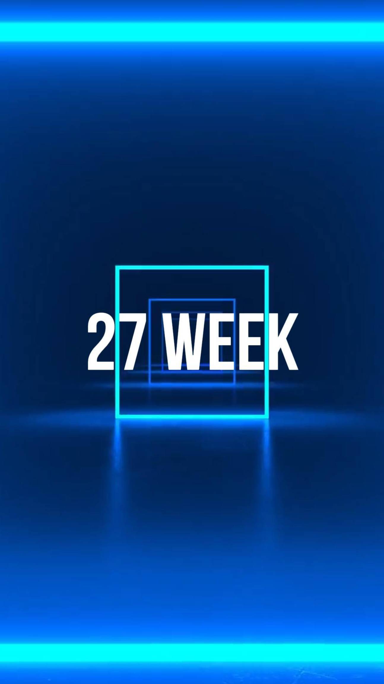 27 week /25