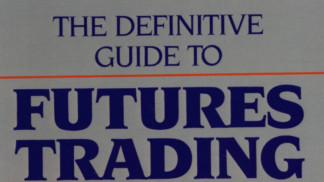 ОБЗОР КНИГИ  ЛАРРИ ВИЛЬЯМСА THE DEFINITIVE GUIDE TO FUTURES TRADING ЧАСТЬ 1