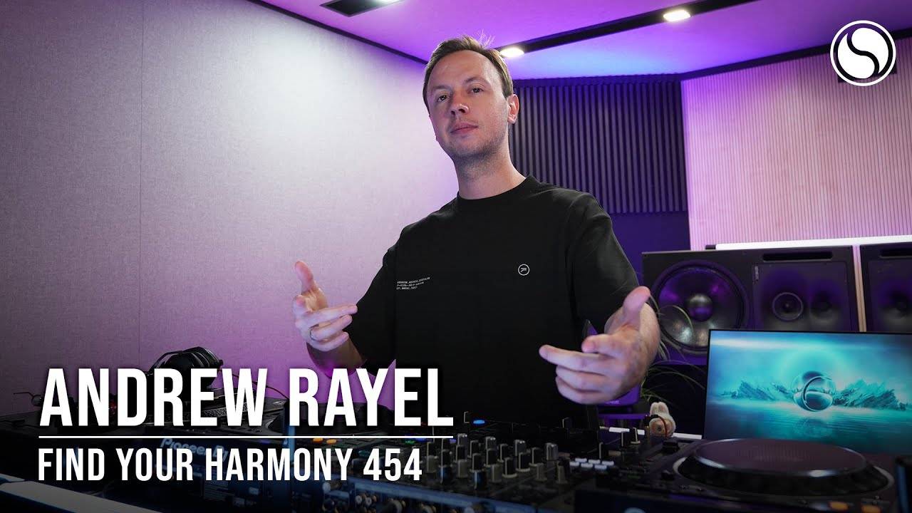 Andrew Rayel - Find Your Harmony 454