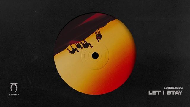 ZorokaMuz - Let I Stay