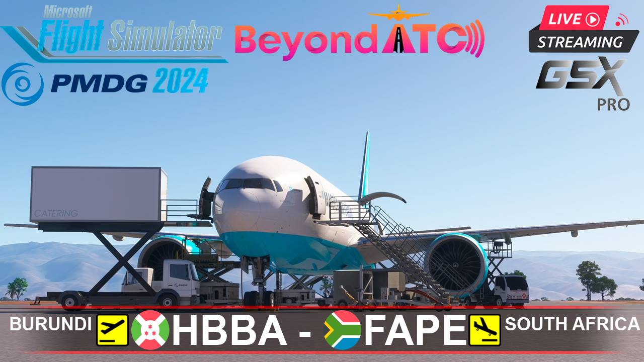 ✈️ БУРУНДИ - ПОРТ-ЭЛИЗАБЕТ | MSFS2024 | PMDG BOEING 777F MAERSK AIR CARGO | BeyondATC | GSXpro