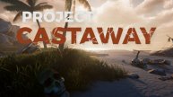 PROJECT CASTAWAY# ВЫЖИВАЛКА # Новый Stranded Deep# ВЫЖИВАЕМ НА ОСТРОВАХ #2 ЧАСТЬ