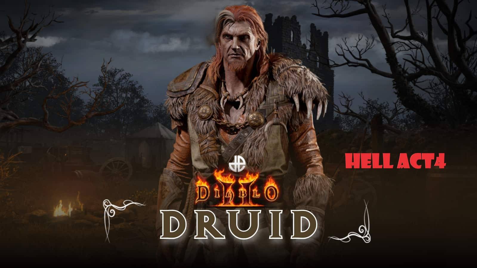 Diablo II Resurrected Друид. Ад. Акт4.