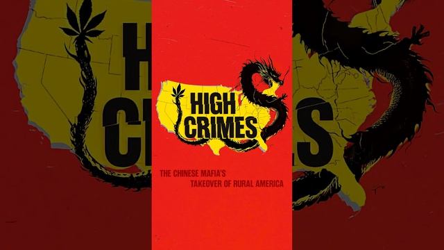 High Crimes: The Chinese Mafia’s Takeover of Rural America | Watch on TuckerCarlson.com