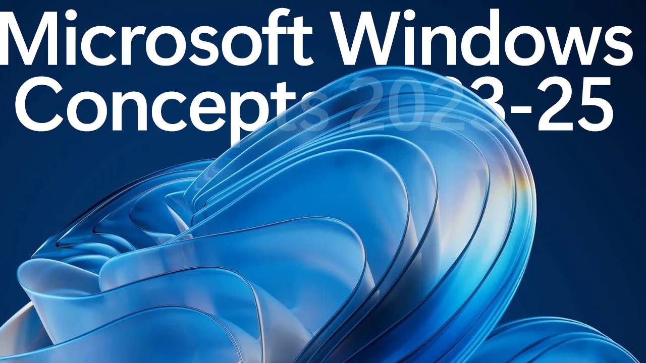 Microsoft Windows Concepts Season 2023-2025