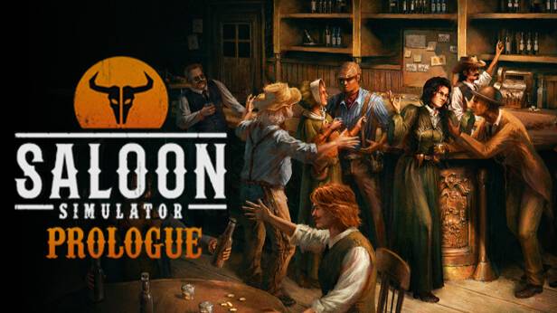Saloon Simulator Prologue - прохождение СТРИМ 1