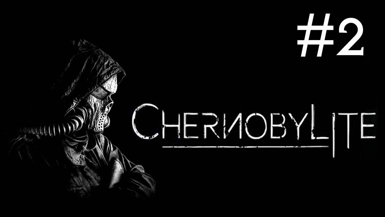 Chernobylite # прохождение [2]
