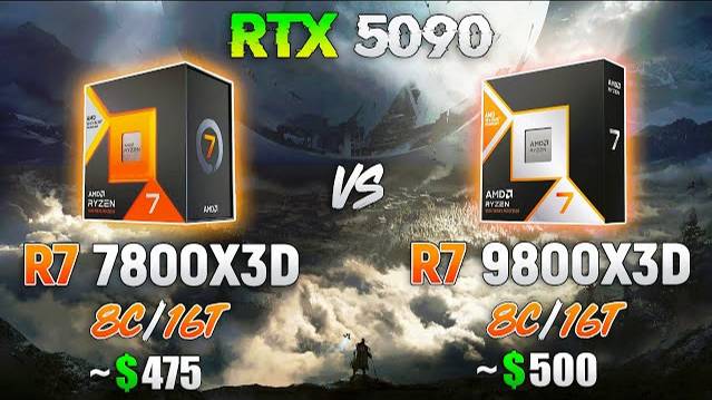 Ryzen 7 7800X3D vs Ryzen 7 9800X3D - New Test with RTX 5090