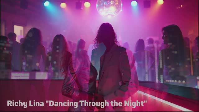 "Dancing Through the Night" (italo disco 80s) 2025
Richy Lina