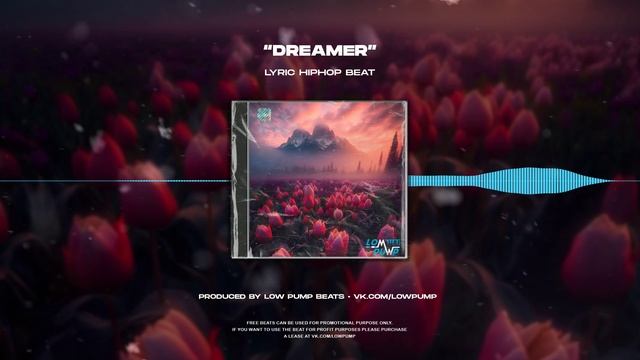 [FREE] Lyric Hip Hop 2025 - "Dreamer" (prod. lowpumpbeats) - 88.250 bpm