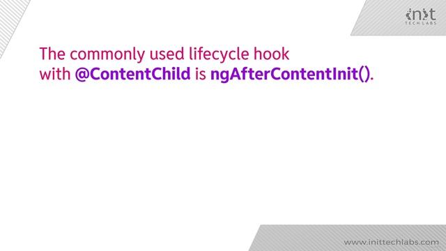 13 -IQ - @ContentChild() Decorator