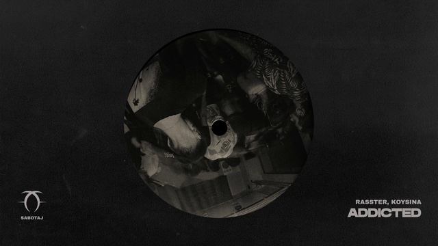 Rasster, KOYSINA - Addicted