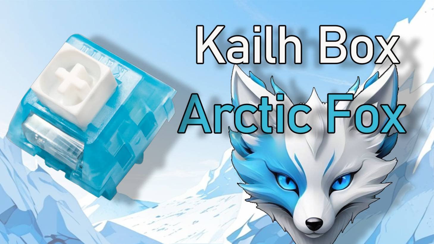 Kailh Box Arctic Fox Кликающие свичи