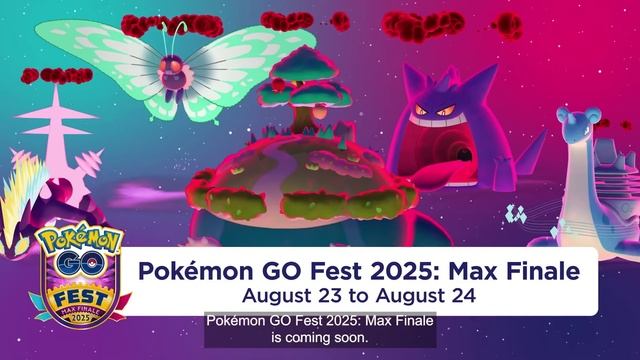 Трейлер Pokemon Go ('Pokemon Go Fest 2025 Max Finale')