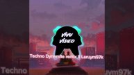 Techno Dynamite remix it Laruym97k