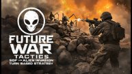 Future War Tactics SOF vs Alien Invasion! Готовьтесь вступить в ожесточенную схватку с пришельцами