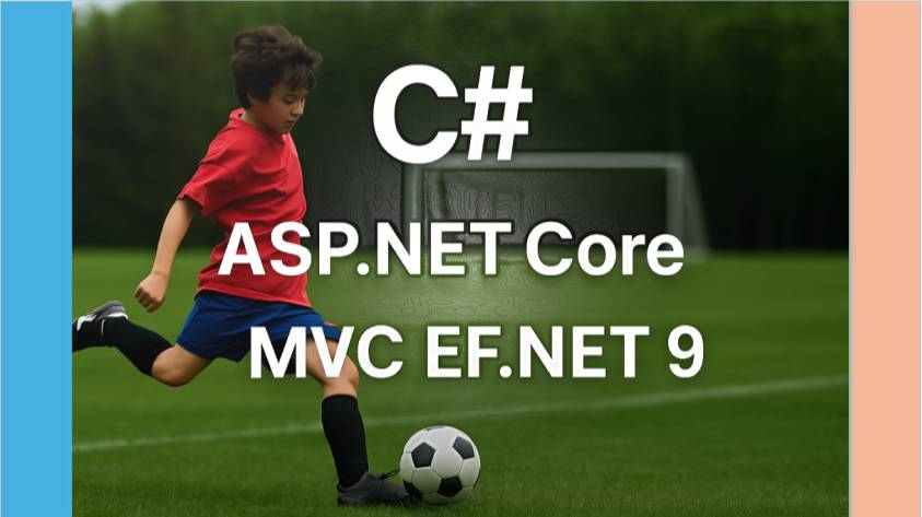 Детский футбол C# ASP NET Core MVC