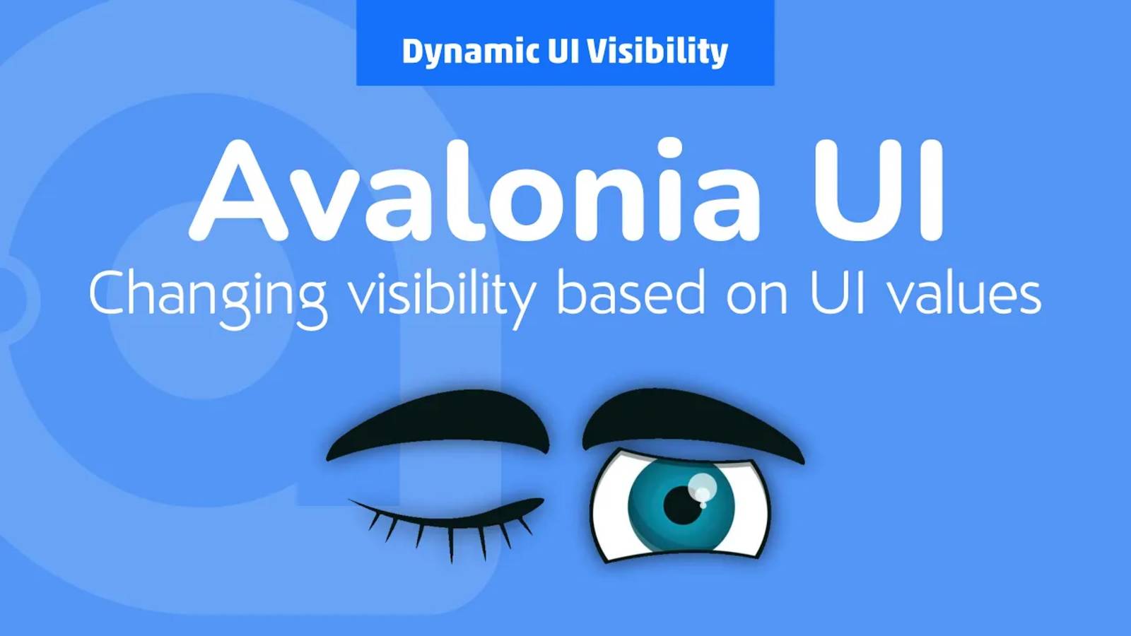46. Avalonia UI Real World (Dynamic UI Visibility)