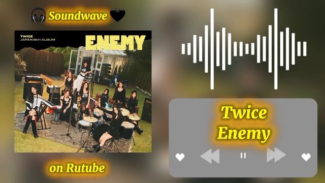 Twice – Enemy