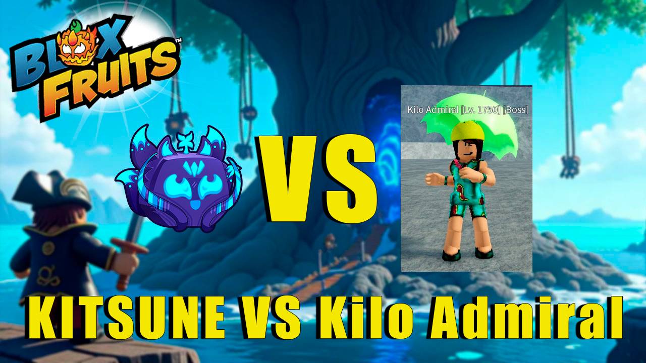 Выбиваем ЛЕИ из Адмирала Кило | Blox Fruits