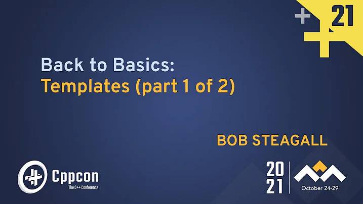 Конференция CppCon Back to Basics: Шаблонное программирование в C++ часть 1 (Bob Steagall)