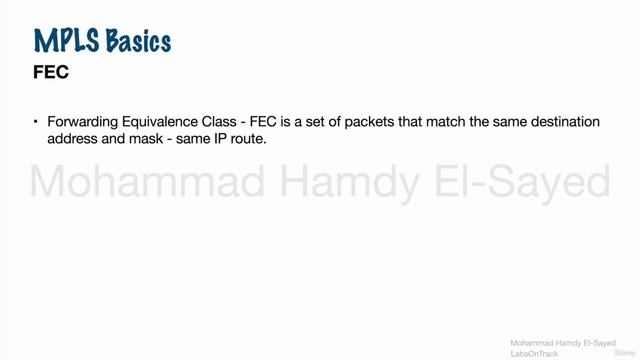 Module 1 MPLS Basics - 3. MPLS and its terms - Part 2