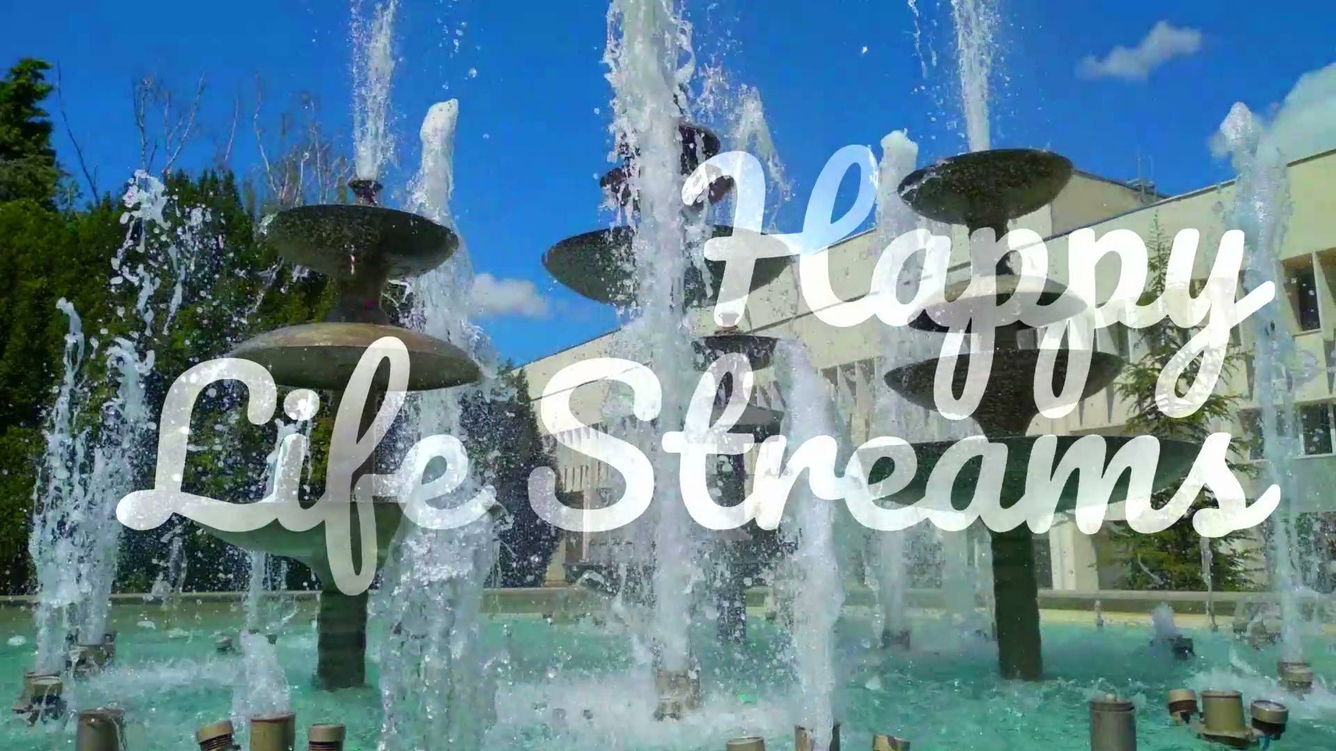 Happy Life Streams