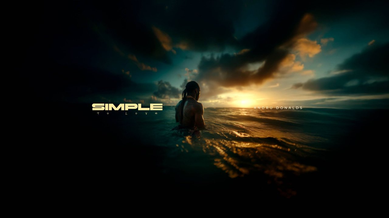 Andru Donalds - Simple to love (official audio)