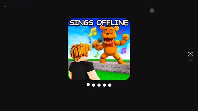 Играю в Мой поющий фнаф пришлось перезайти
