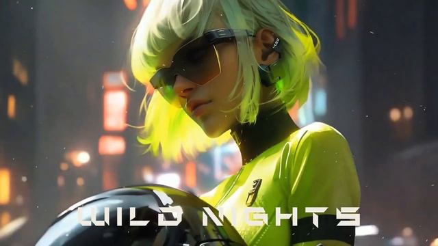 Cyberpunk \ Midtempo \ Industrial MIX 'Wild Nights'