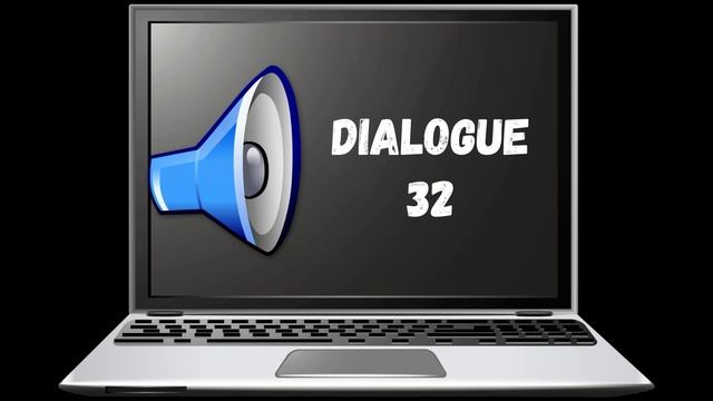 Dialogue 32