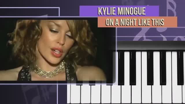 Kylie Minogue On a Night Like This | piano