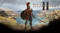 Titan Quest II #1 Прохождение Без Комментариев