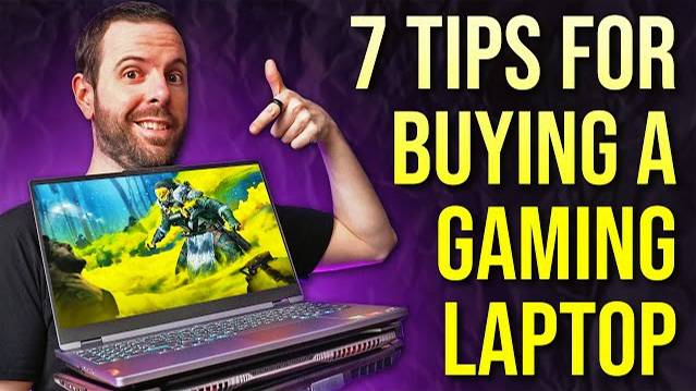 My Top 7 Tips for Buying a Gaming Laptop!