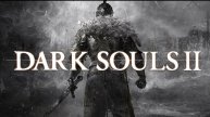 Прохождение Dark Souls II: Scholar of the First Sin. Часть 4