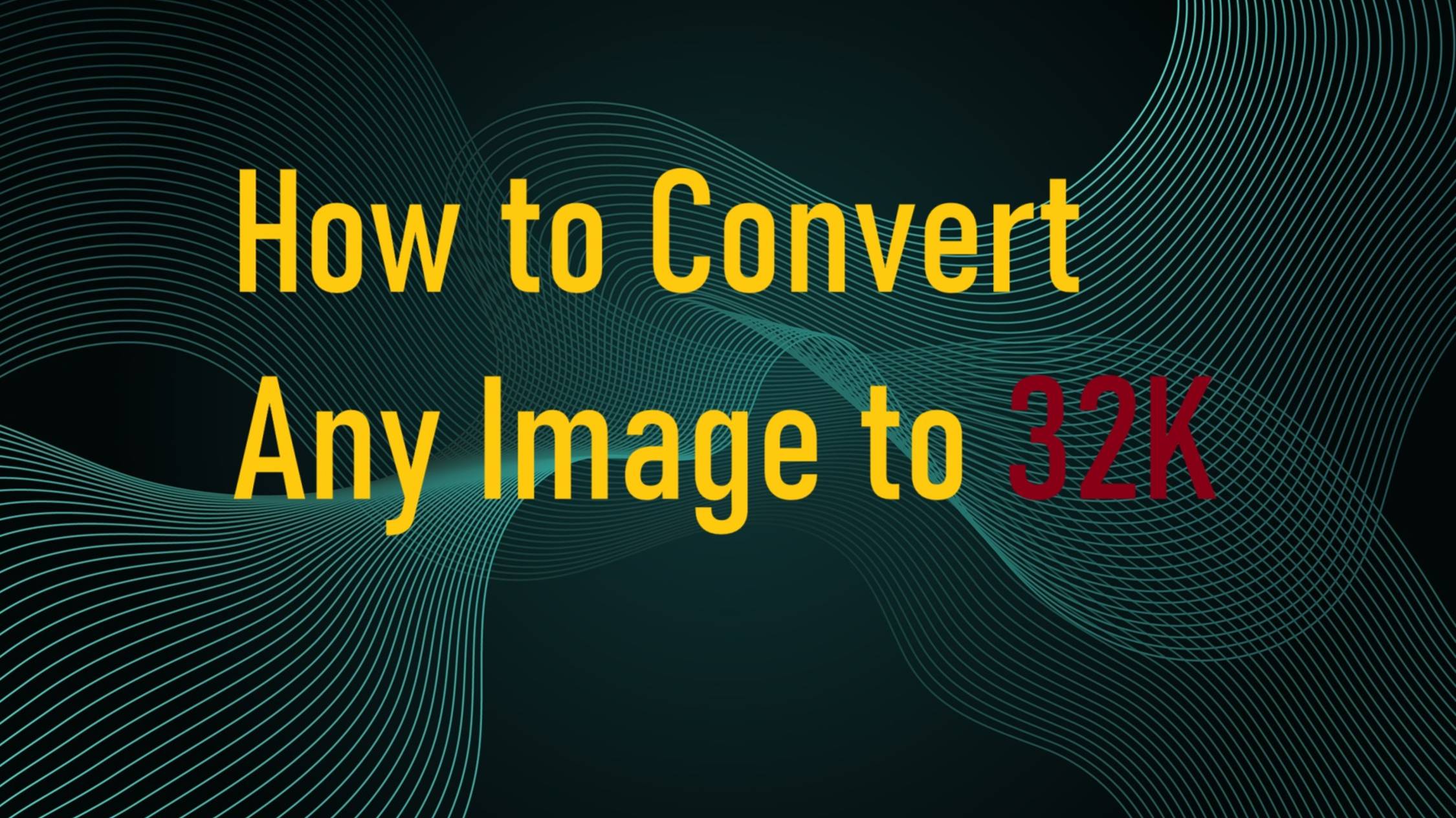 Как преобразовать любое изображение в формат 32K