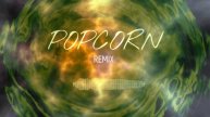 Popcorn / Remix