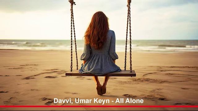 Davvi, Umar Keyn - All Alone